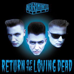 Return of the Loving Dead Album 