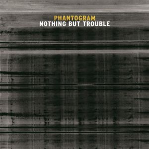 Nothing But Trouble Album 