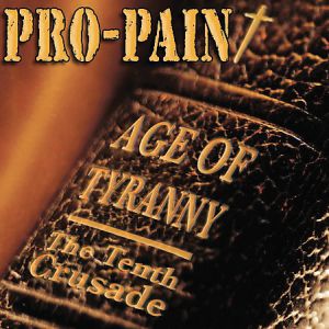 Age of Tyranny - The Tenth Crusade Album 