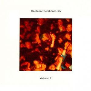 Hardcore Breakout USA Volume 2 - album