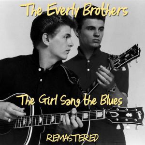The Girl Sang the Blues - album