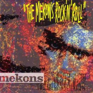 The Mekons Rock'n'Roll Album 