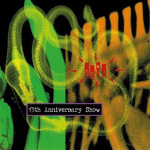 13th Anniversary Show: Live in the U.S.A.