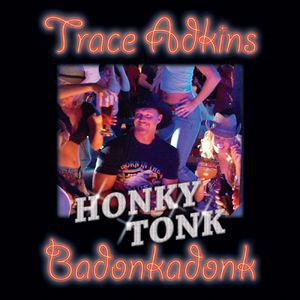 Honky Tonk Badonkadonk Album 