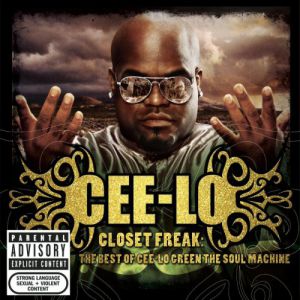 Closet Freak: The Best of Cee-Lo Green the Soul Machine Album 