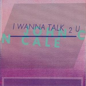 I Wanna Talk 2 U