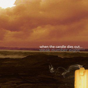 When the Candle Dies Out... - album