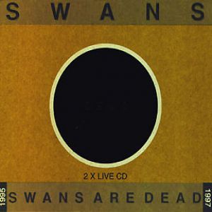 Swans Are Dead - album