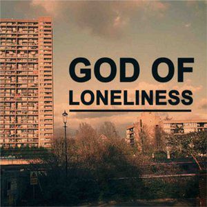 God of Loneliness - album