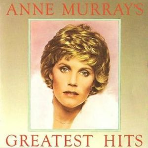 Anne Murray's Greatest Hits - album
