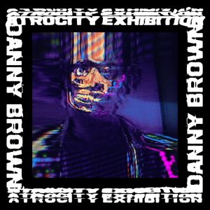 Atrocity Exhibition - album