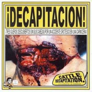 ¡Decapitacion! - album