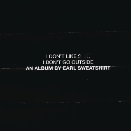 I Don't Like Shit, I Don't Go Outside Album 