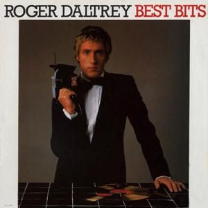 The Best of Roger Daltrey / Best Bits