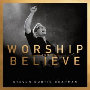 Worship and Believe - album