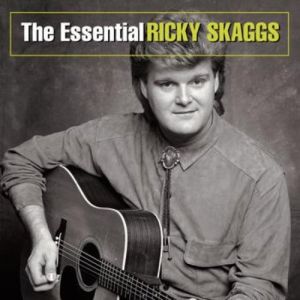 The Essential Ricky Skaggs - album