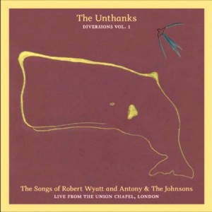 The Songs of Robert Wyatt and Antony & The Johnsons - album