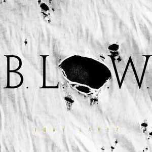 B.L.O.W. - album