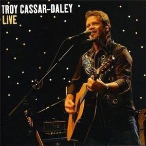 Troy Cassar-Daley Live
