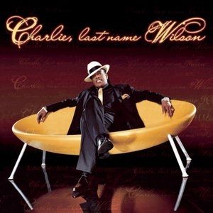 Charlie, Last Name Wilson - album