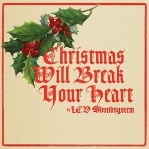 Christmas Will Break Your Heart - album