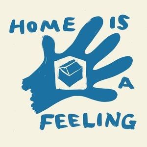 Home Is a Feeling