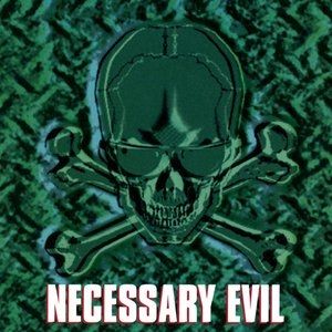 Necessary Evil Album 