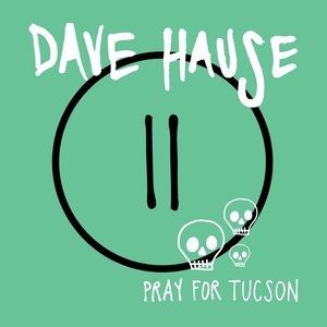 Pray for Tucson