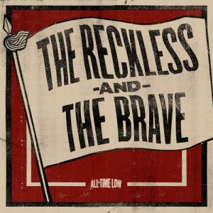 The Reckless and the Brave Album 