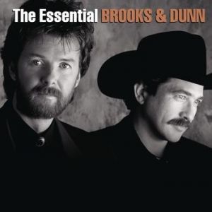 The Essential Brooks & Dunn Album 