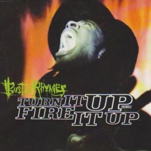 Turn It Up (Remix)/Fire It Up Album 