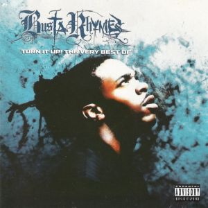 Turn It Up! The Very Best of Busta Rhymes - album