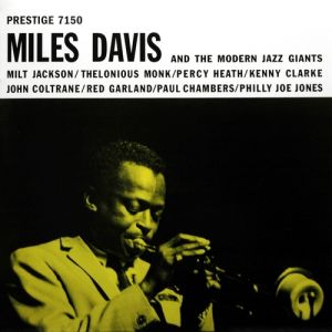 Miles Davis and the Modern Jazz Giants Album 