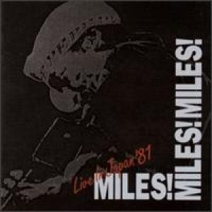 Miles! Miles! Miles! Album 