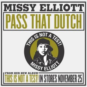 Pass That Dutch Album 