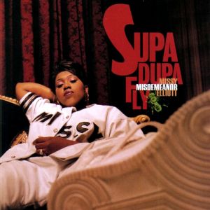 Supa Dupa Fly - album