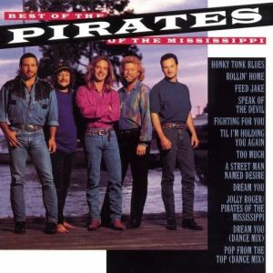 The Best of Pirates of the Mississippi Album 