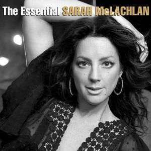 The Essential Sarah McLachlan - album