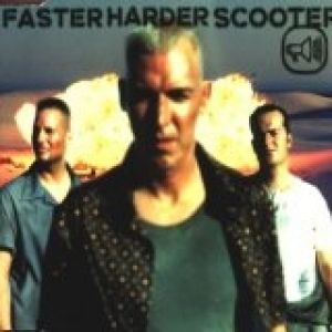 Faster Harder Scooter - album