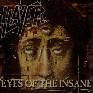 Eyes of the Insane - album