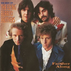 Farther Along: The Best of the Flying Burrito Brothers - album