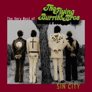 Sin City: The Very Best of the Flying Burrito Brothers Album 