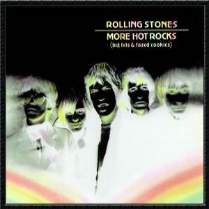 More Hot Rocks (Big Hits & Fazed Cookies) Album 