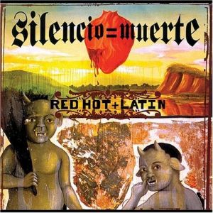 Red Hot + Latin: Silencio = Muerte Album 