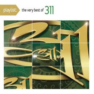 Playlist: The Very Best of 311 Album 