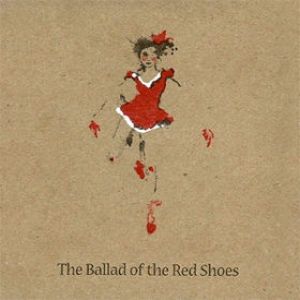 The Ballad of the Red Shoes Album 