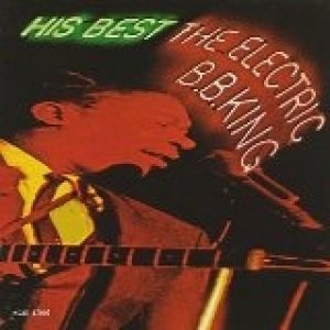 His Best – The Electric B. B. King Album 