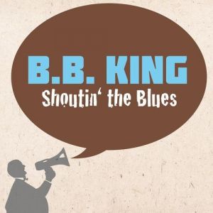 Shoutin' the Blues Album 