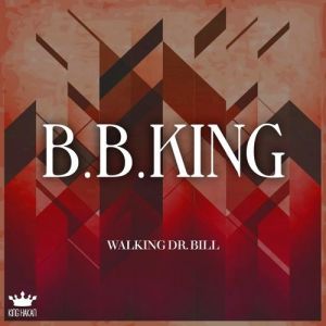 Walking Dr. Bill Album 