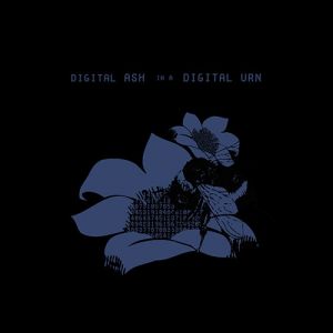 Digital Ash in a Digital Urn Album 